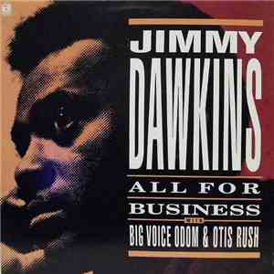 Jimmy Dawkins - All For Business download flac
