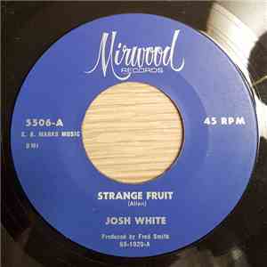 Josh White - Strange Fruit download flac