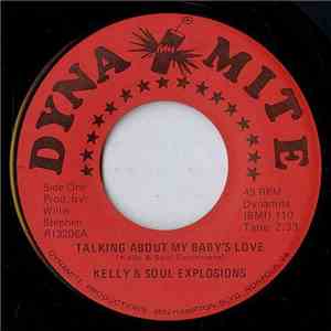 Kelly & Soul Explosions - Talking About My Baby's Love download flac