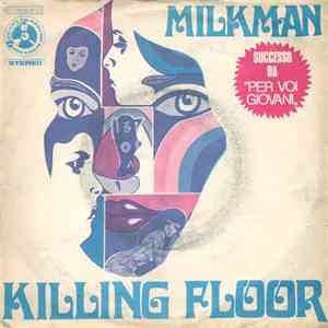 Killing Floor  - Milkman / Where Nobody Ever Goes download flac