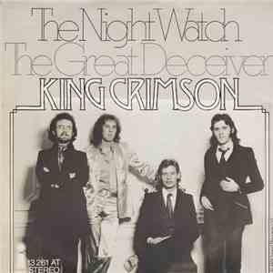 King Crimson - The Night Watch / The Great Deceiver download flac