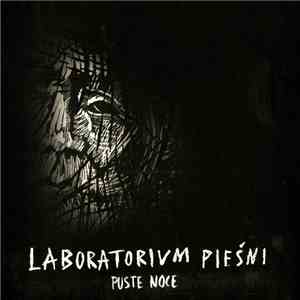 Laboratorium Pieśni - Puste Noce download flac