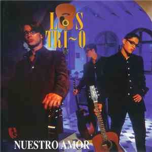 Los Tri-o - Nuestro Amor download flac