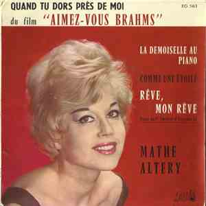 Mathé Altéry - Quand Tu Dors Près De Moi du film "Aimez-vous Brahms" download flac