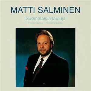 Matti Salminen  - Suomalaisia Lauluja download flac