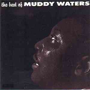 Muddy Waters - The Best Of Muddy Waters download flac
