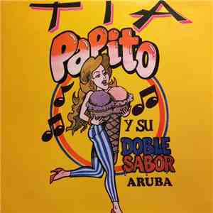 Papito Y Su Doble Sabor - Raspaito download flac