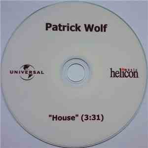 Patrick Wolf - House download flac