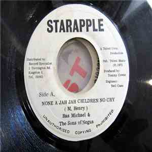 Ras Michael & The Sons Of Negus - None A Jah Jah Children No Cry / Jahs Glory download flac