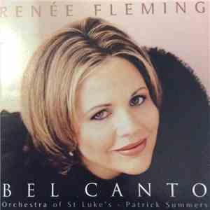 Renée Fleming - Bel Canto download flac