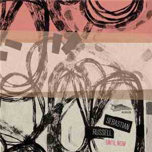 Sebastian Russell - Until Now download flac