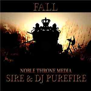 Sire  & DJ Purefire - Fall download flac