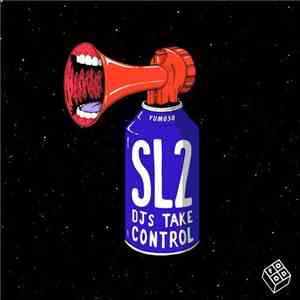 SL2 - DJs Take Control download flac