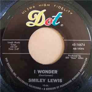 Smiley Lewis - I Wonder / Lookin' For My Woman download flac