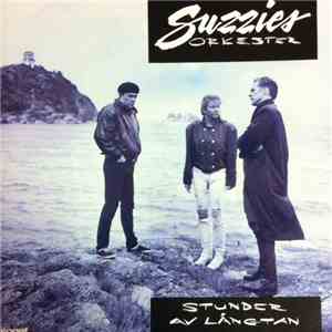 Suzzies Orkester - Stunder Av Längtan download flac