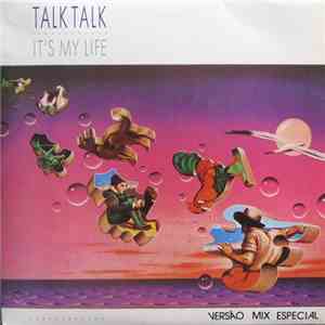 Talk Talk - It's My Life (Versão Mix Especial) download flac