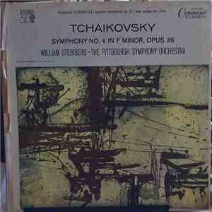 Tchaikovsky, William Steinberg, The Pittsburgh Symphony Orchestra - Symphony No. 4 In F Minor, Opus 36 download flac