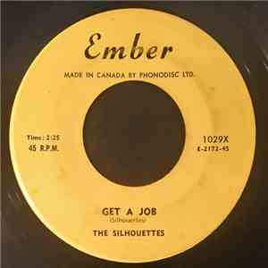 The Silhouettes - Get A Job / I Am Lonely download flac