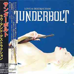 Thunderbolt  - Love & Destruction download flac