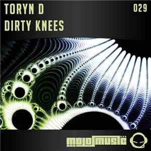 Toryn D - Dirty Knees download flac