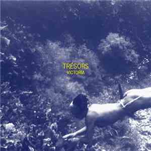 Trésors - Victoria download flac