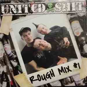United Shit - Rough Mix #1 download flac