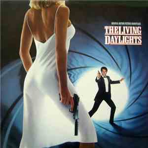 Various - The Living Daylights (Original Motion Picture Soundtrack) download flac
