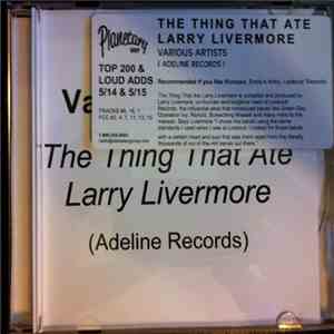 Various - The Thing That Ate Larry Livermore download flac
