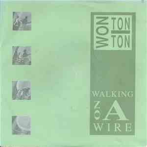 Won Ton Ton - Walking On A Wire download flac
