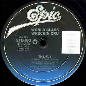 World Class Wreckin Cru - The Fly / He's Bionic download flac