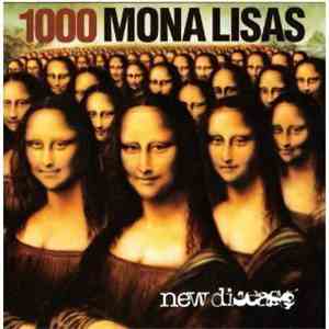 1000 Mona Lisas - New Disease download flac