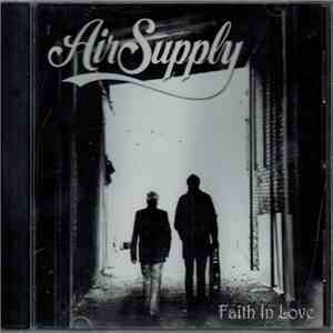 Air Supply - Faith In Love download flac