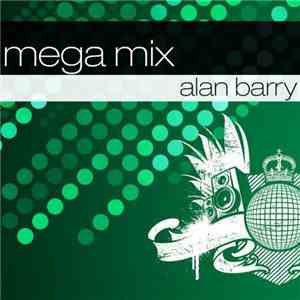 Alan Barry - Mega Mix download flac