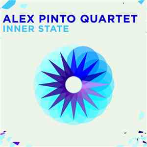 Alex Pinto Quartet - Inner State download flac