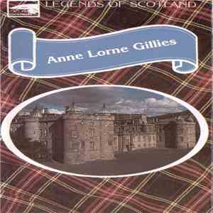 Anne Lorne Gillies - Legends Of Scotland download flac