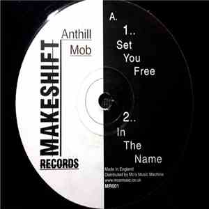 Anthill Mob - Set You Free download flac