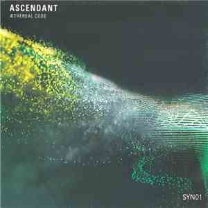 Ascendant  - Æthereal Code download flac