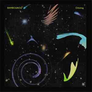 Bambounou - Orbiting download flac