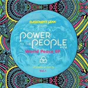 Basement Jaxx - Power To The People►FM World Peace download flac