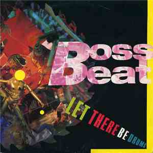 Boss Beat - Let There Be Drums download flac