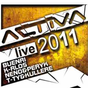 Buenri, K-rlos, Neno & Peryk, T-TY & Kullere - Activa Live 2011 download flac