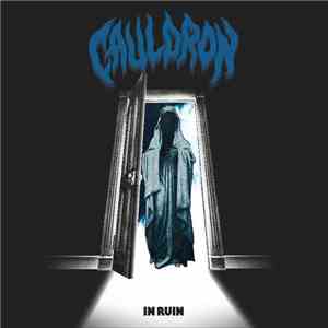 Cauldron - In Ruin download flac