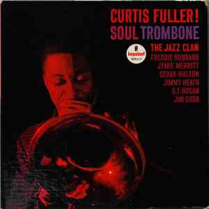 Curtis Fuller - Soul Trombone And The Jazz Clan download flac