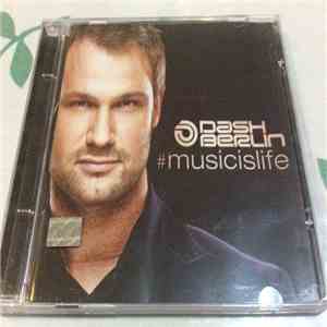 Dash Berlin - #musicislife download flac