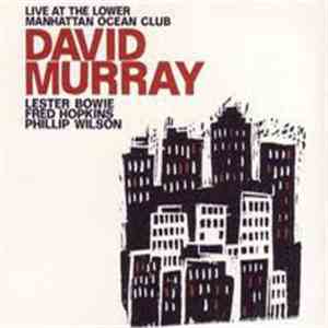 David Murray - Live At The Lower Manhattan Ocean Club download flac