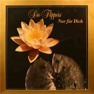 Die Flippers - Nur Für Dich download flac