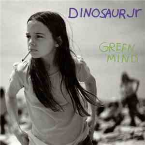 Dinosaur Jr - Green Mind download flac