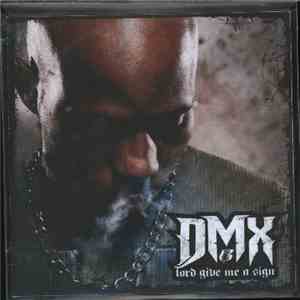 DMX - Lord Give Me A Sign download flac