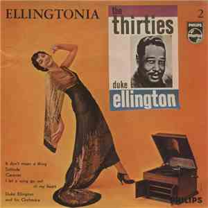 Duke Ellington And His Orchestra - Ellingtonia - Vol. 2 “The Thirties” download flac