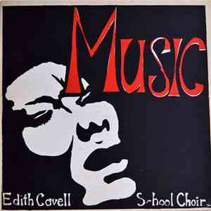 Edith Cavell School Choir - Music download flac